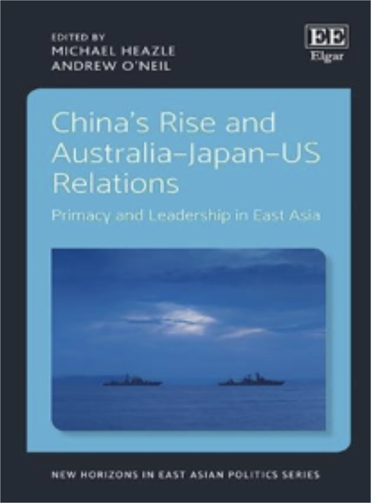 China’s Rise and Australia-Japan-US Relations: Primacy and Leadership in East Asia